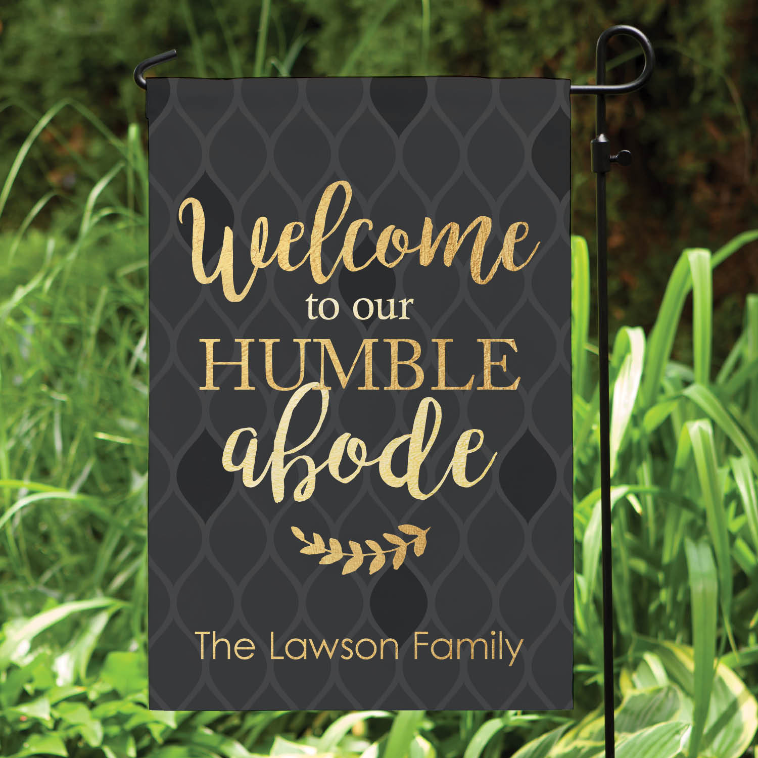 Welcome To Our Humble Abode Personalized Garden Flag