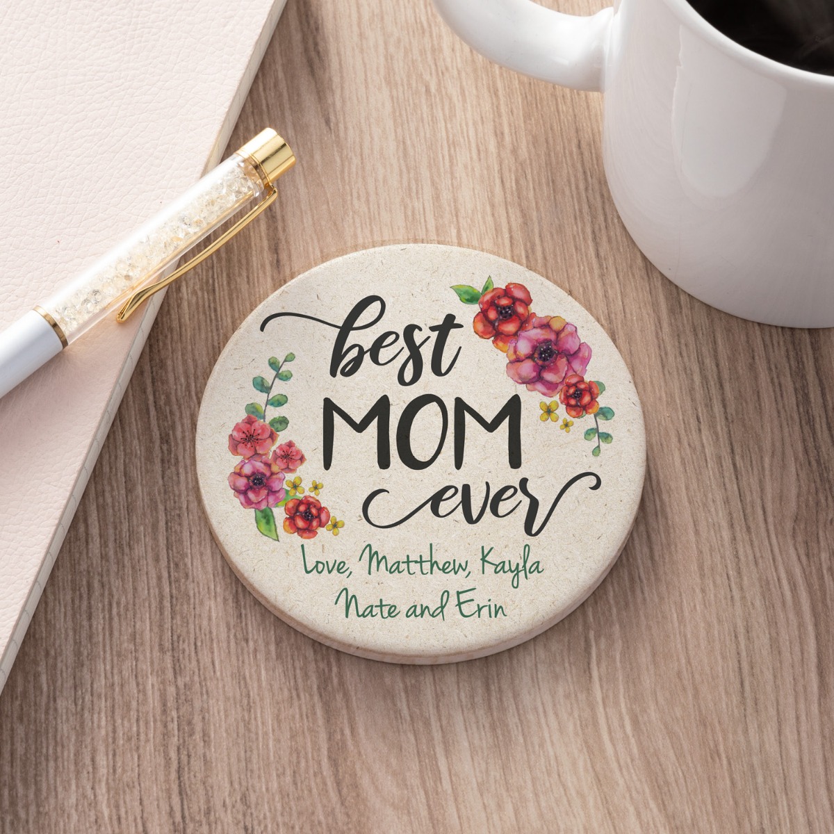 Best Mom Ever Personalized Round Desk Coaster