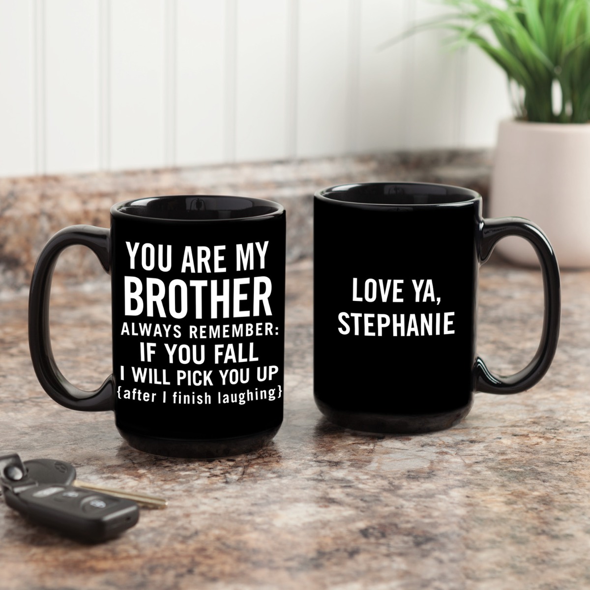 You Are My Brother Personalized Black Coffee Mug