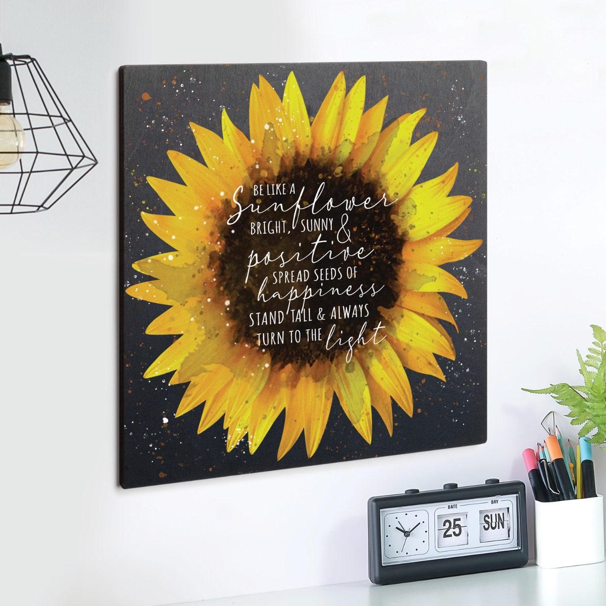 Be Like A Sunflower Black Wood Plaque