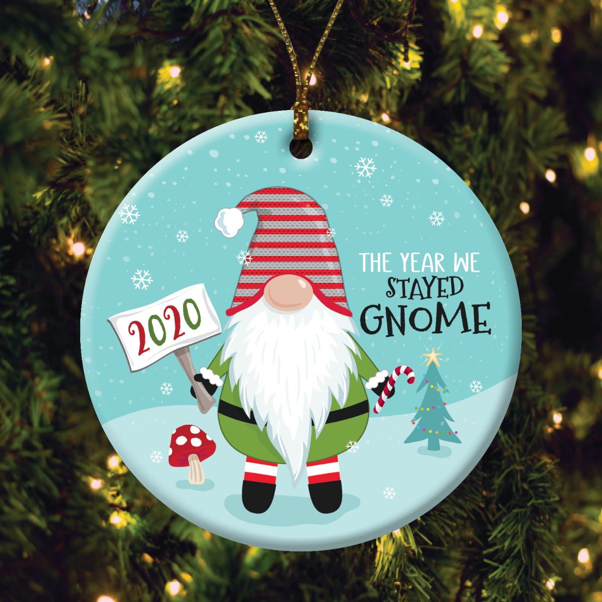 2020 The Year We Stayed Gnome Ceramic Ornament
