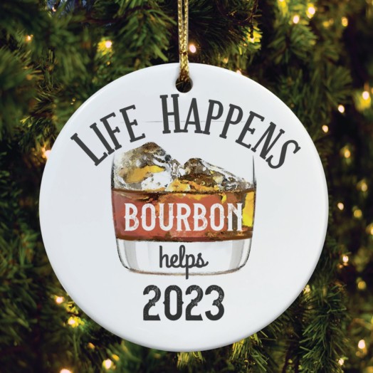 Life Happens Bourbon Helps Personalized Ceramic Ornament